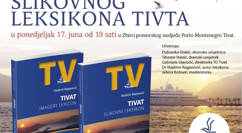 Promocija prvog Slikovnog leksikona o Tivtu Promocija prvog Slikovnog leksikona o Tivtu
