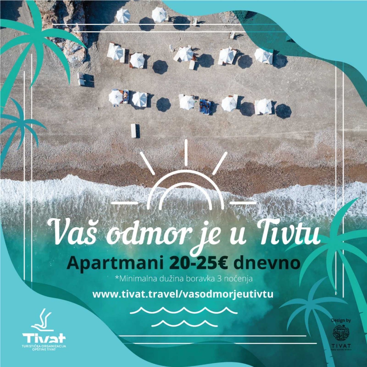 Pocela Kampanja Vas Odmor Je U Tivtu Tivat Travel Turisticka Organizacija